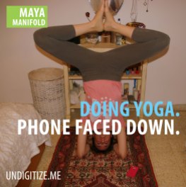 Doing Yoga. Phone Face Down.